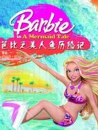 芭比之美人魚歷險(xiǎn)記系列 英文版劇情介紹(1-6全集)
